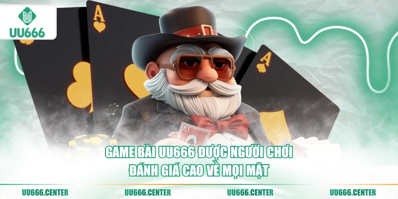 Game Bài UU666 - Chuẩn Quốc Tế Hút Người Chơi 1 game-bai-uu666-duoc-nguoi-choi-danh-gia-cao-ve-moi-mat