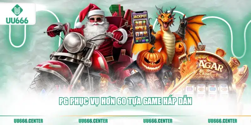 pg-phuc-vu-hon-60-tua-game-hap-dan